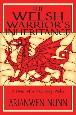 Coperta cărții 'The Welsh Warrior's Inheritance: Welsh Warrior Book 2 - Arianwen Nunn'
