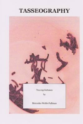 Coperta cărții 'Tasseography - Mercedes Webb-pullman'