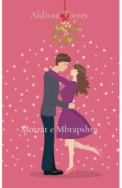 Coperta cărții 'Motrat e Mbrapshta - Aldivan Torres'