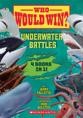 Who Would Win?: Underwater Battles - Jerry Pallotta