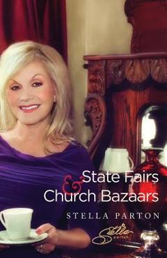Coperta cărții 'State Fairs and Church Bazaars - Stella Parton'