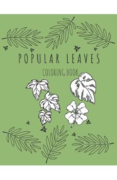 Coperta cărții 'Popular Leaves Coloring Book: Nature Educational Book to Help Recognize Plant and Trees for Kids - Pinky Cloud'