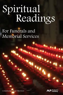 Spiritual Readings for Funerals and Memorial Services - Hugh Morrison