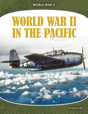 World War II in the Pacific - Angela Lim