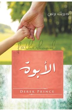 Poza produsului Fatherhood - ARABIC - Derek Prince