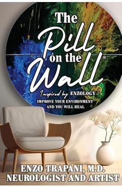 Coperta cărții 'The Pill on the Wall(R) - Enzo Trapani'