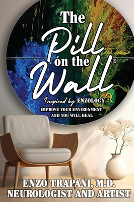 Coperta cărții 'The Pill on the Wall(R) - Enzo Trapani'