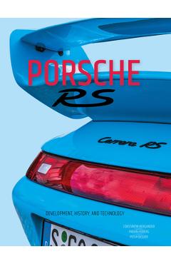 Coperta cărții 'Porsche RS: Development, History, and Technology - Constantin Bergander'