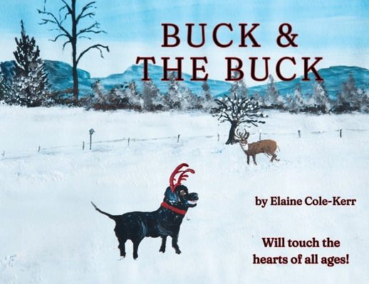 Buck and the Buck - Elaine Cole-kerr