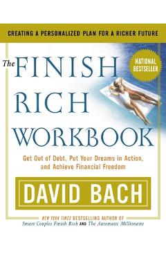 Poza produsului The Finish Rich Workbook: Creating a Personalized Plan for a Richer Future - David Bach