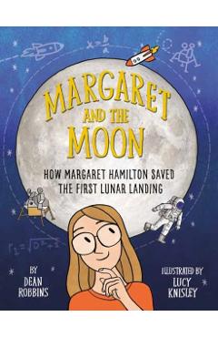 Margaret and the Moon - Dean Robbins