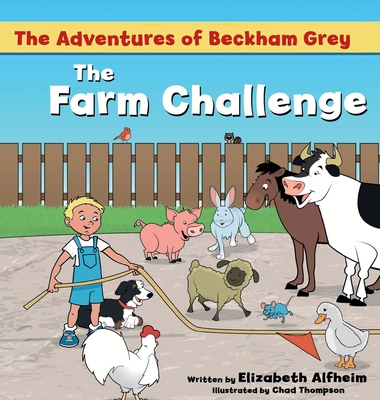 The Farm Challenge - Elizabeth M. Alfheim
