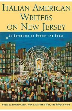 Coperta cărții 'Italian American Writers on New Jersey: An Anthology of Poetry and Prose - Jennifer Gillan'