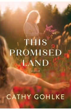Coperta cărții 'This Promised Land - Cathy Gohlke'