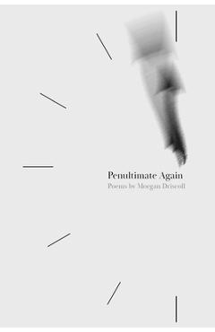 Coperta cărții 'Penultimate Again - Morgan Driscoll'