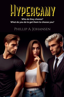 Hypergamy - Phillip A. Johansen