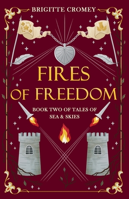 Coperta cărții 'Fires of Freedom - Brigitte Cromey'