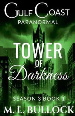 Poza produsului Tower of Darkness - M. L. Bullock