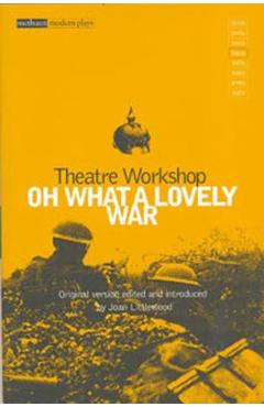 Coperta cărții 'Oh What a Lovely War - Joan Littlewood'