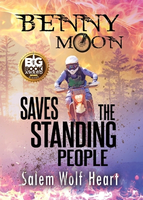 Benny Moon Saves the Standing People - Salem Wolf Heart