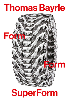 Thomas Bayrle: Form Form Superform - Thomas Bayrle