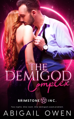 The Demigod Complex - Abigail Owen