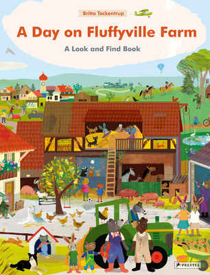 A Day on Fluffyville Farm: A Look and Find Book - Britta Teckentrup