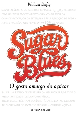 Sugar Blues - William Dufty