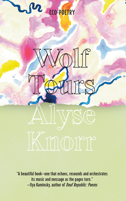 Coperta cărții 'Wolf Tours - Alyse Knorr'