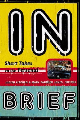 In Brief: Short Takes on the Personal - Mary Paumier Jones
