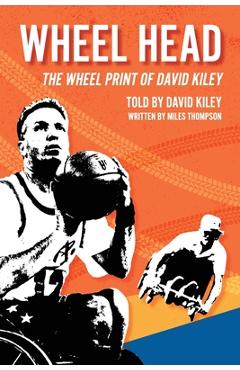 Coperta cărții 'Wheel Head: The Wheel Print of David Kiley - David Kiley'