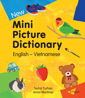 New Mini Picture Dictionary (English-Vietnamese) - Sedat Turhan