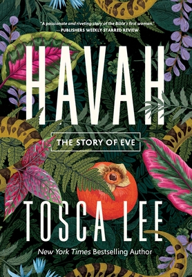 Havah: The Story of Eve - Tosca Lee