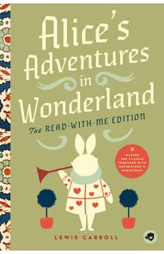 Coperta cărții 'Alice's Adventures in Wonderland: The Read-With-Me Edition: The Unabridged Story in 20-Minute Reading Sections with'