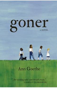 Coperta cărții 'Goner, 2nd Edition - Ann Goethe'