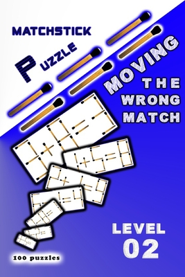 MATCHSTICK PUZZLE Moving the wrong match: Level 2 - Raouf Raf