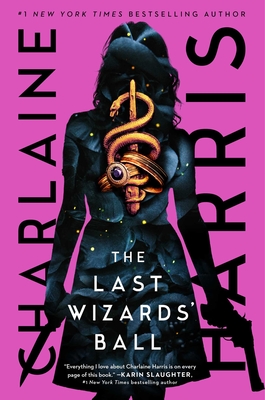 The Last Wizards' Ball - Charlaine Harris
