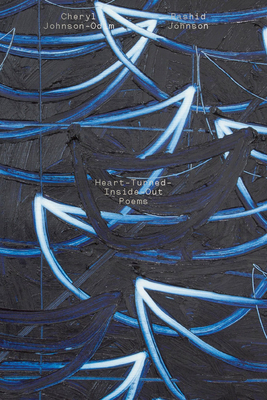 Cheryl Johnson-Odim & Rashid Johnson: Heart-Turned-Inside-Out Poems - Rashid Johnson
