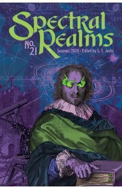 Coperta cărții 'Spectral Realms No. 21: Summer 2024 - S. T. Joshi'