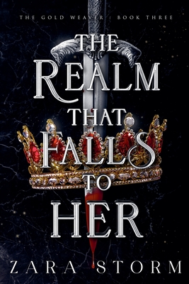The Realm That Falls to Her - Zara Storm
