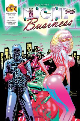 Coperta cărții 'Night Business, Issue 4: Bloody Nights, Part 4 - Benjamin Marra'