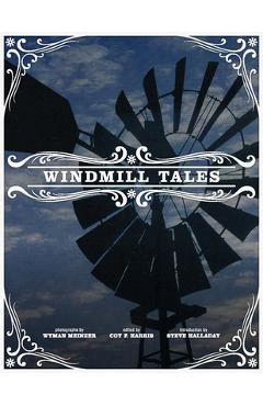 Coperta cărții 'Windmill Tales: Stories from the American Wind Power Center - Coy F. Harris'