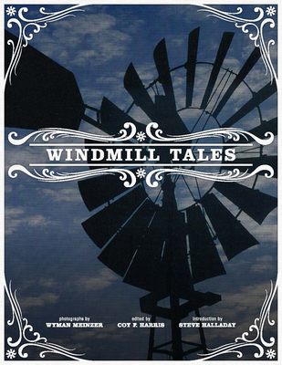 Coperta cărții 'Windmill Tales: Stories from the American Wind Power Center - Coy F. Harris'