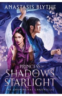 Coperta cărții 'Princess of Shadows and Starlight - Anastasis Blythe'