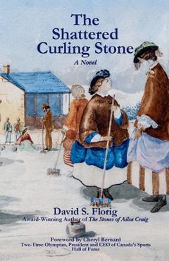 Coperta cărții 'The Shattered Curling Stone - David S. Florig'
