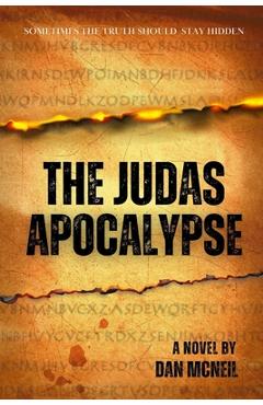 Coperta cărții 'The Judas Apocalypse - Dan Mcneil'