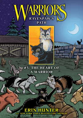 Ravenpaw's Path #3: The Heart of a Warrior: The Heart of a Warrior - Erin Hunter