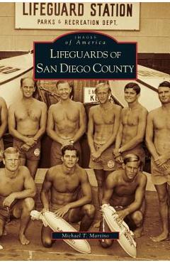 Lifeguards of San Diego County - Michael T. Martino