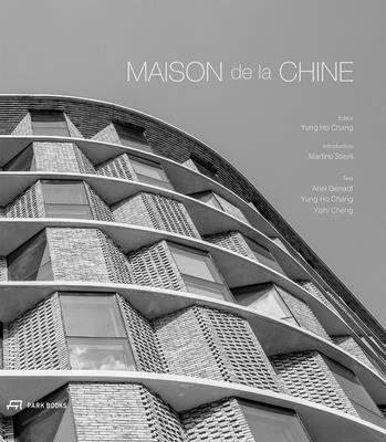 Maison de la Chine: A Building by Atelier Fcjz - Yung Ho Chang