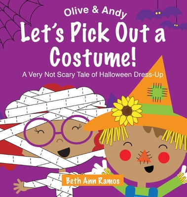 Coperta cărții 'Let's Pick Out a Costume!: A Very Not Scary Tale of Halloween Dress-Up - Beth Ann Ramos'